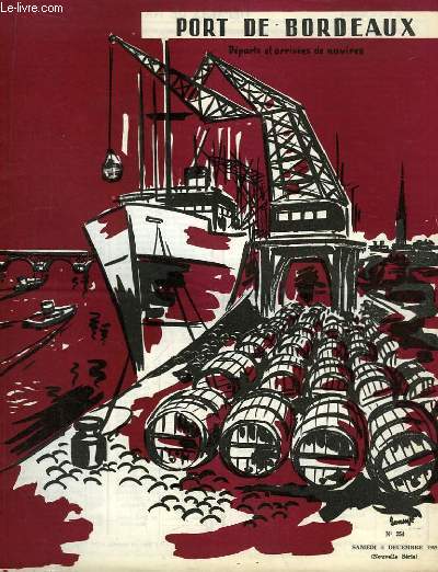 Ports de Bordeaux. Dpart et Arrives de navires, Bulletin N254 (Nouvelle Srie)
