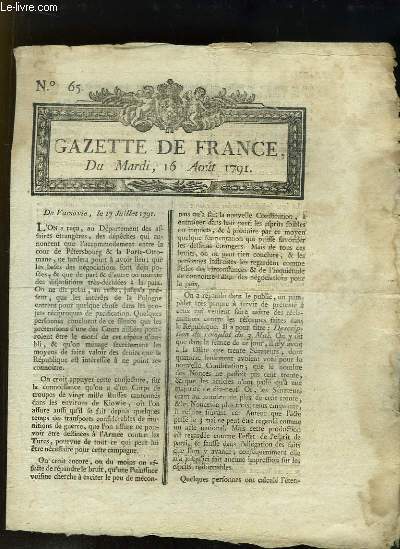 Gazette de France N65, du mardi 16 aot 1791 : De Varsovie, le 17 juillet - De Vienne, le 1er aot - De Francfort, le 30 juillet - De Berne, le 4 aot ...