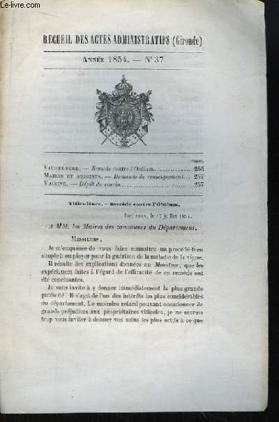 Recueil des Actes Administratifs, du Dpartement de la Gironde. n37 - Anne 1854 : Remde contre l'Odium - Dpt de vaccin.