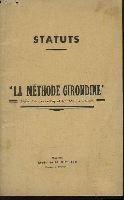 La Mthode Girondine. Statuts.