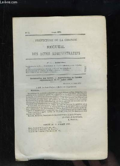 Recueil des Actes Administratifs, n11 - Prfecture de la Gironde : Incinration des Landes : reproduction de l'arrt rglementaire du 11 juillet 1859 - Ecole d'Arts et Mtiers d'Angers ...