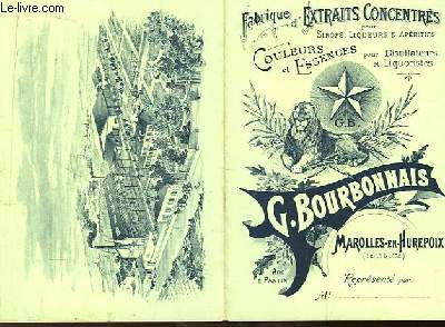 Dpliant G. Bourbonnais, Fabrique d'Extraits Concentrs pour Sirops, Liqueurs & Apritifs. Couleurs et Essences pour Distillateurs et Liquoristes.