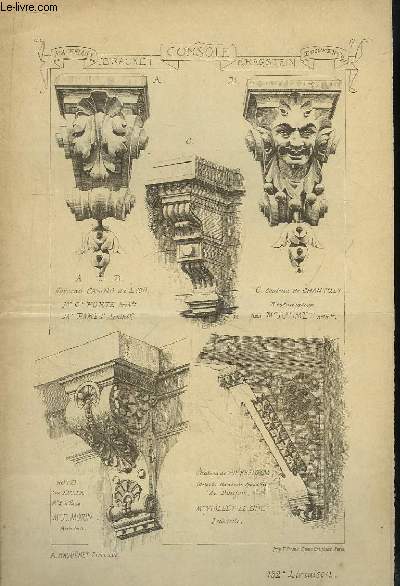 Documents et Matriaux. 13 Livraisons n132, 191, 213, 216, 267, 305, 346, 370, 416, 438, 459, 492 et 515 : CONSOLE. Porte et Paret - Daumet - E. Morin - Viollet-le-Duc - Tremblay et Mnard - Just. Lisch - Lemaitre - Labranche - Louvier et Breton ...