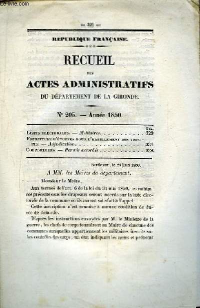 Recueil des Actes Administratifs N205 - 1850 : Fournitures d'Etoffes pour l'Habillement des Troupes - Colporteurs : permis accords.