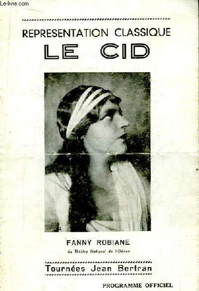 Programme Officiel des Tournes Jean Bertran : Reprsentation Classique Le Cid.