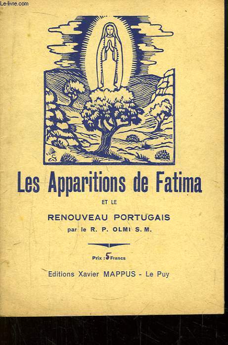 Les Apparitions de Fatima et le Renouveau Portugais.