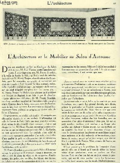 L'Architecture. N12 - Volume XLIII : L'Architecture et le Mobilier au Salon d'Automne - Une curie de courses  Chantilly, par Maurice Lotte - Documentation sur l'Exposition  Stockholm - Une villa basque  Arcachon ...