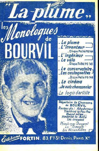 Les Monologues de Bourvil. La Plume.