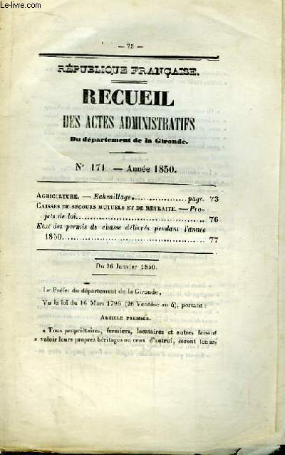 Recueil des Actes Administratifs N171 - Anne 1850 : Echenillage - Etat des permis de chasse dlivrs pendant l'anne 1850
