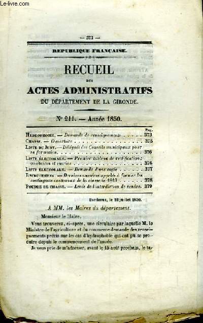 Recueil des Actes Administratifs N211 - Anne 1850 : Demande de renseignements sur l'hydrophobie - Poudre de chasse : lever de l'interdiction de vendre.