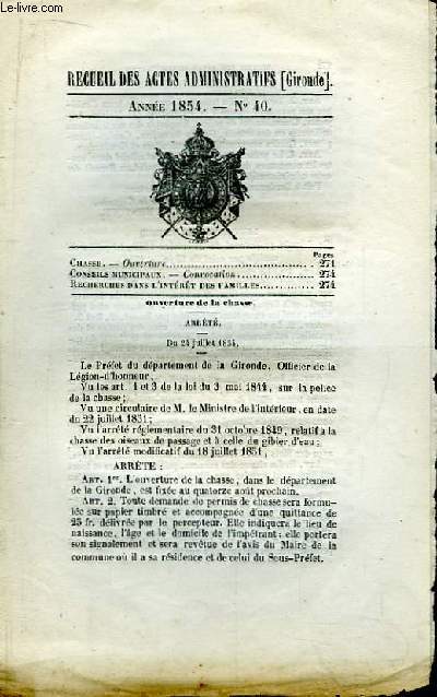 Recueil des Actes Administratifs de Gironde - N40 - Anne 1854 : Ouverture de la Chasse ...
