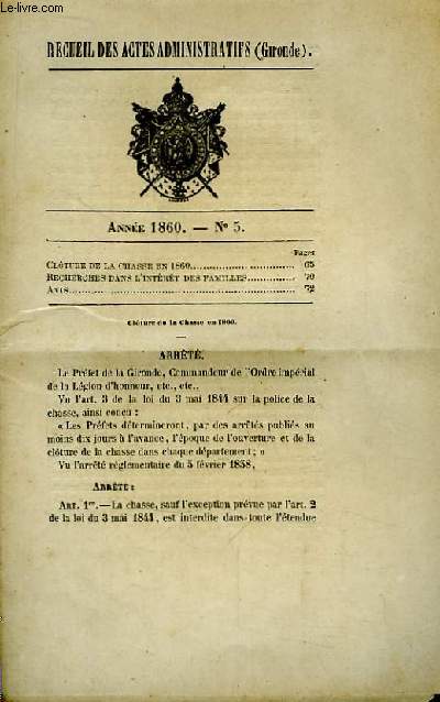 Recueil des Actes Administratifs de Gironde - N°5 - Année 1860 : Clôture de la Chasse en 1860 ...