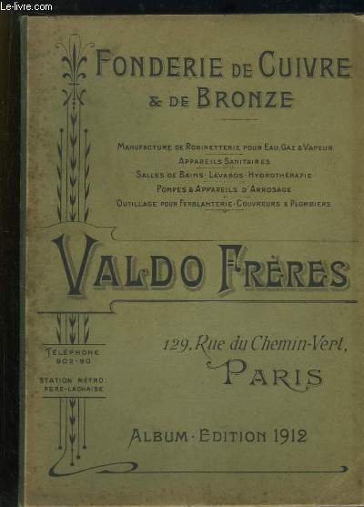 Catalogue - Album 1912, de la Fonderie de Cuivre & de Bronze Valdo Frres.