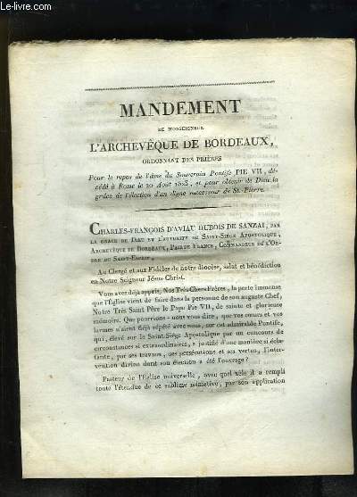 Mandement de Monseigneur l'Archevque de Bordeaux, ordonnant des prires Pour le repos de l'me du Souverain Pontife Pie VII, dcd  Rome le 20 aot 1823, et pour obtenir de Dieu la grce de l'lection d'un digne successeur de St-Pierre.