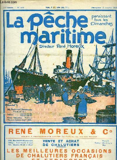 La Pche Maritime. 11me anne - N 503 : Le problme de la conservation du poisson  bord et les rcents essais frigorifiques de la Rochelle - Lgion d'honneur ...