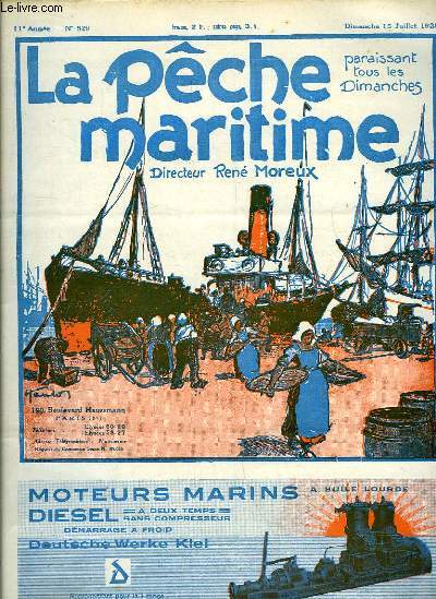 La Pche Maritime. 11me anne - N 529 : M.G. Philippar - La section des pches du Comit Central des armateurs de France au port de pche de Kroman - Nouvelle utilisation de l'essence d'Orient ...