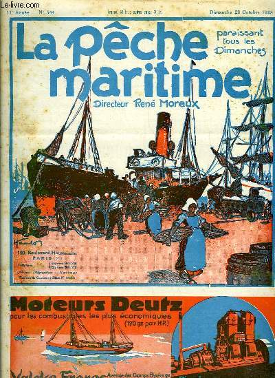 La Pche Maritime. 11me anne - N 544 : Les mthodes modernes de vente du poisson - L'tude des races du thon rouge - L'industrie des pches de la Colombie britannique en 1926 ...