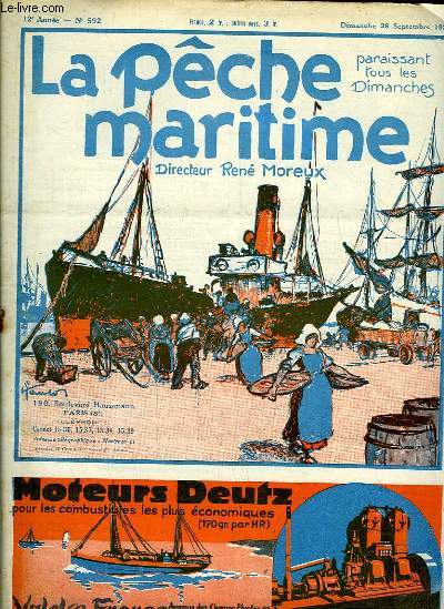 La Pche Maritime. 12me anne - N 592 : Les bons ouvriers de la Semaine du Poisson de Dieppe, par R. Moreux - Procds de Dconglation du Poisson ...