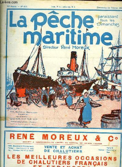 La Pche Maritime. 13me anne - N 613 : Situation de la pche maritime franaise au 1er janv. 1929 - Traitement des dchets de poisson ...