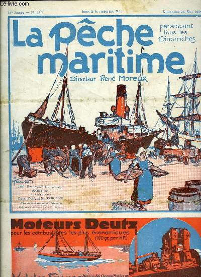 La Pche Maritime. 13me anne - N 626 : Le tonnage des conserves de crabes japonaises en 1929 a battu tous les records - Recherches et expriences sur les peintures marines ...