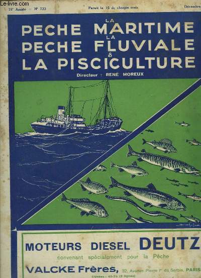 La Pche Maritime, la Pche Fluviale & la Pisciculture. 16me anne - N 733 : La reconstitution des gisements huitriers de Granville - Le lancement du chalutier 