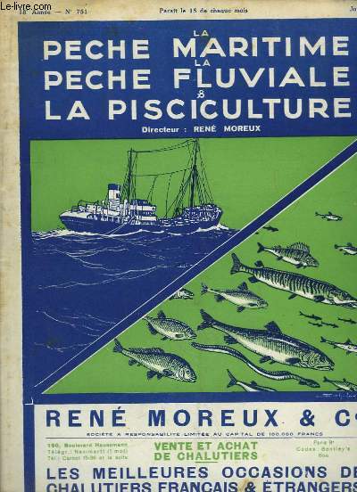 La Pche Maritime, la Pche Fluviale & la Pisciculture. 18me anne - N 751 : Rgime des licences d'importation et sa rpercussion sur le commerce des crustacs - Les possibilits du march grec pour les exportateurs de poissons franais ...