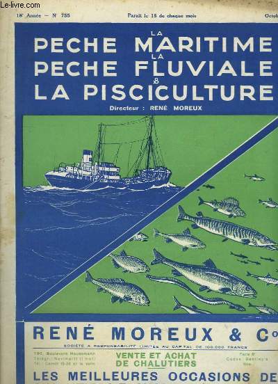 La Pche Maritime, la Pche Fluviale & la Pisciculture. 18me anne - N 755 : Une installation moderne de vente de poisson en Grande-Bretagne - Les friteries de poisson - Facilits de paiement entre mareyeurs et armateurs en Grande-Bretagne ...