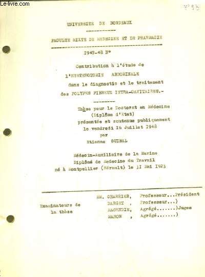 Contribution  l'Etude de l'Hysterotomie Abdominale dans le diagnostic et le traitement des Polypes Fibreux Intra-Cavitaires. Thse pour le Doctorat en Mdecine ( N93)