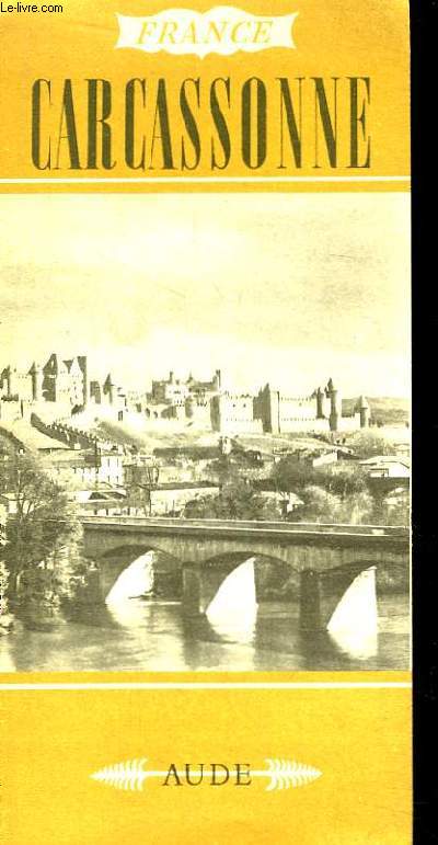 Brochure dpliante de Carcassonne, Aude. France.