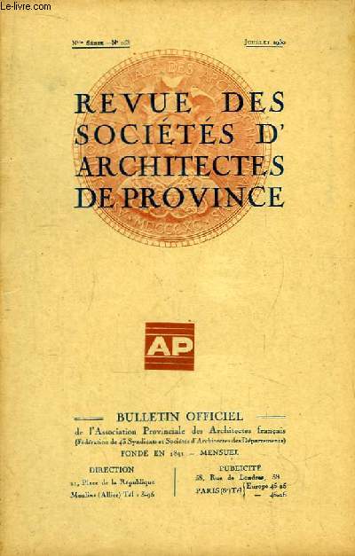 Bulletin Officiel N103 - (nouvelle srie), de la Revue des Socits d'Architectes de Province.