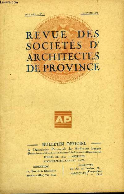 Bulletin Officiel N12 - 40me anne, de la Revue des Socits d'Architectes de Province.