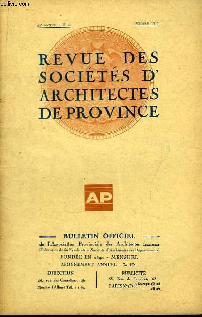 Bulletin Officiel N10 - 42me anne, de la Revue des Socits d'Architectes de Province.