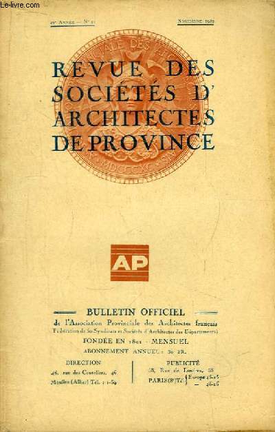 Bulletin Officiel N11 - 42me anne, de la Revue des Socits d'Architectes de Province.