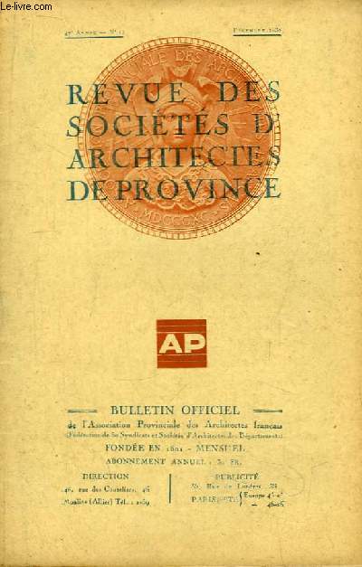 Bulletin Officiel N12 - 42me anne, de la Revue des Socits d'Architectes de Province.