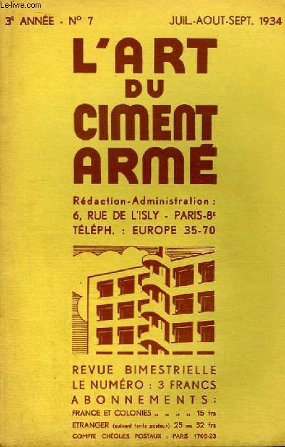 L'Art du Ciment Arm N7 - 3me anne : Les conqutes du Ciment Arm, le garage - Silo de 40000 quintaux et Nettoyage des Grandes Minoteries Dijonnaises - La mitoyennet ...