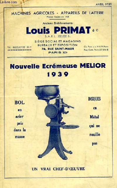 Brochure des Anciens Etablissements Louis Primat. Machines Agricoles et Appareils de Laiterie : Ecrmeuse Melior - 1939