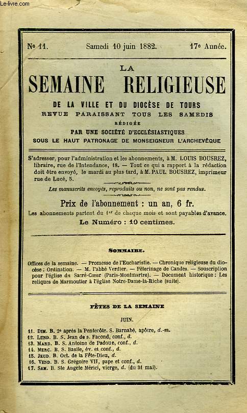 La Semaine Religieuse de la Ville et du Diocse de Tours N11 - 17me anne : Promesse de l'Eucharistie - M. l'abb Verdier - Plerinage de Candes - Les reliques de Marmoutier  l'glise Notre-Dame-la-Riche (suite) ...