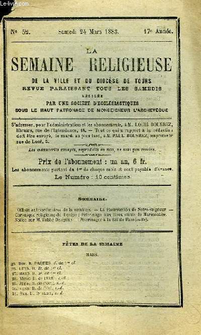 La Semaine Religieuse de la Ville et du Diocse de Tours N52 - 17me anne : La rsurrection de Notre-Seigneur - Plerinage aux lieux saints de Marmoutier - Notice sur l'abb Delpine ...