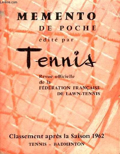 Mmento de Poche dit par Tennis. Classement aprs la saison de 1962 - Tennis, Badmington.