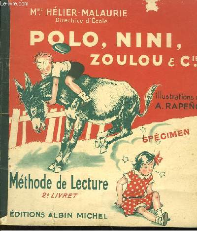 Mthode de Lecture. Polo, Nini, Zoulou & Cie. 2e Livret.