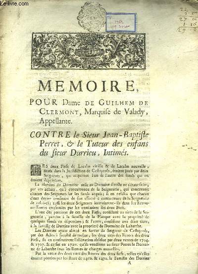 Mmoire POUR une Dame de Guilhem de Clermont, Marquise de Valady appelante - CONTRE le Sieur Jean-Baptiste Perret & le Tuteur des enfans du sieur Durrieu, intims