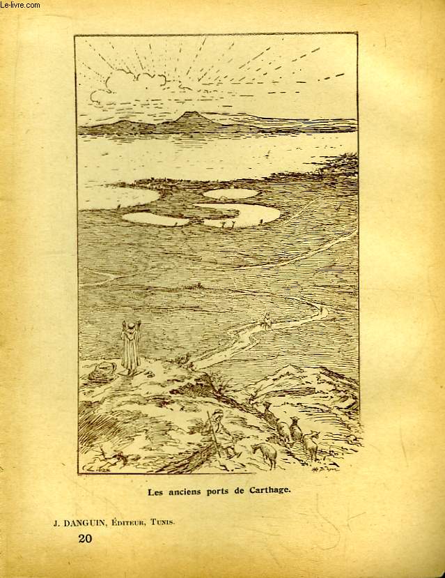 Document sur la Tunisie, livraison n20 : Les anciens ports de Carthage - Statue de l'abondance - La chapelle Saint-Louis - Vue d'un tombeau punique