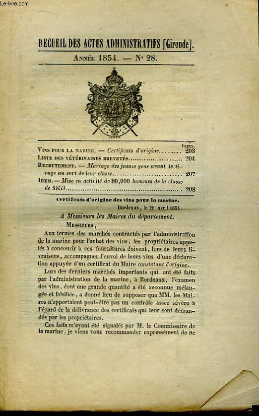 Recueil des Actes Administratifs du Dpartement de la Gironde N28 - Anne 1854 : Vins pour la Marine, Certificats d'origine.