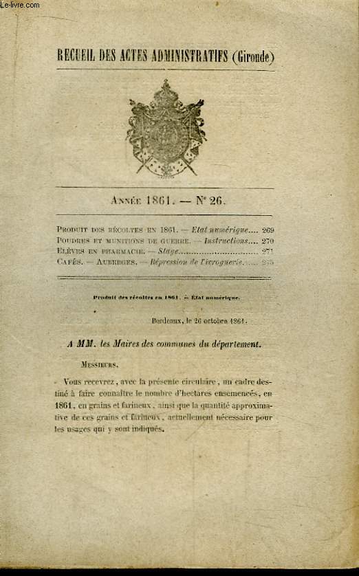 Recueil des Actes Administratifs du Dpartement de la Gironde N26 - Anne 1861 : Poudres et Munitions de Guerre - Rpression de l'ivrognerie.