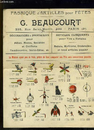 Brochure des Articles pour Ftes de la Maison G. Beaucourt. Dcorations & Fantaisies pour Ftes, Noces, Socits et Cotillons, Tambourins, Sans-Gne - Articles clinquants pour Tirs et Forains - Balais, Mirlitons, Ombrelles.