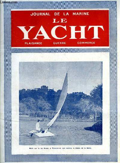 Journal de la Marine, Le Yacht. N3107 - 71e anne : 