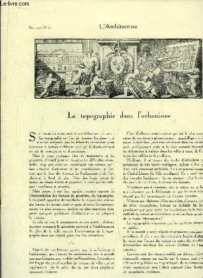 L'Architecture. N3 - Volume XLII : La topographie dans l'urbanisme - Le Chteau de Nanteau-sur-Lunain, par Morice - Le Paquebot 