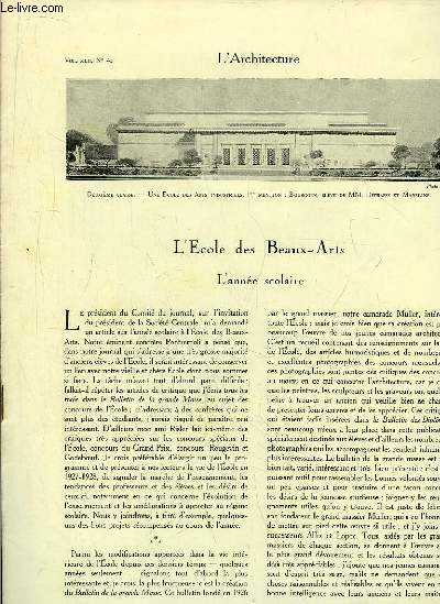 L'Architecture. N4 - Volume XLII : L'Ecole des Beaux-Arts - Dcouverte d'une nouvelle architecture  Saqqarah (Egypte) - Pol Abraham et le pittoresque rgionaliste.