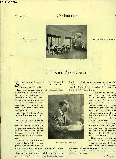 L'Architecture. N6 - Volume XLV : Henri Sauvage - L'Architecture au Salon - Le XXIIe Salon des Artistes dcorateurs.