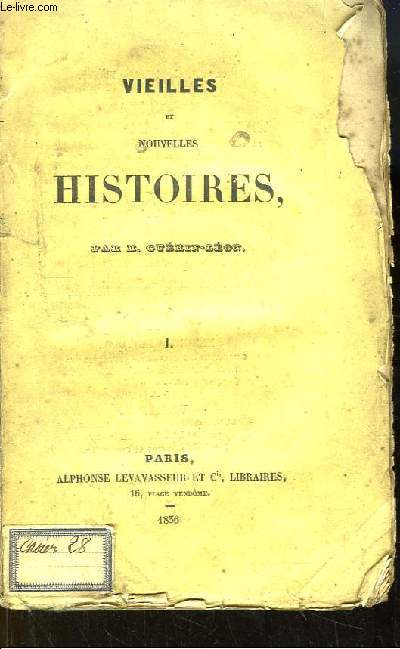 Vieilles et Nouvelles Histoires. TOME 1